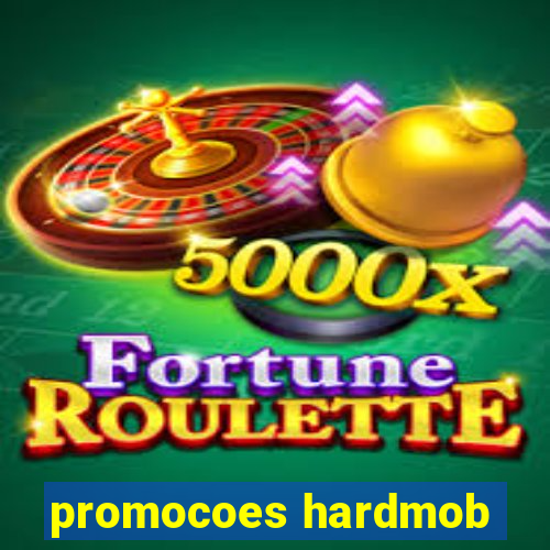 promocoes hardmob